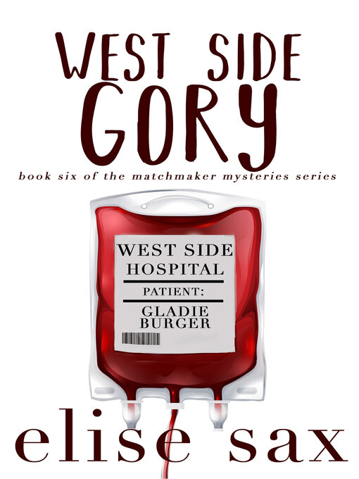 Title details for West Side Gory by Elise Sax - Available